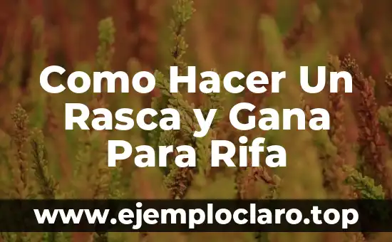 Como Hacer Un Rasca y Gana Para Rifa