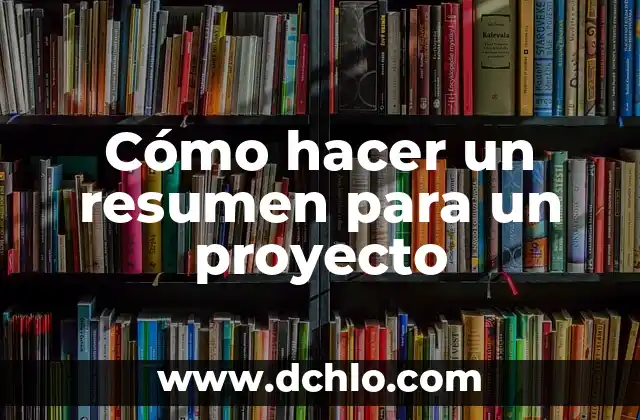 Cómo Hacer un Comecocos de Papel: Un Proyecto de Arte Divertido y Creativo 8 Cómo hacer un resumen para un proyecto