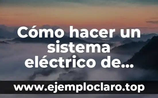 Como Hacer Dinero en Internet desde Casa 7 Cómo hacer un sistema eléctrico de una casa