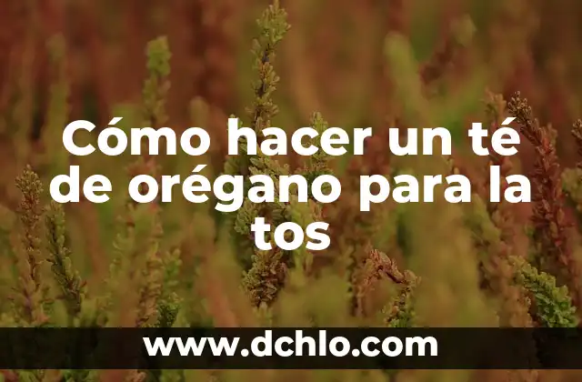 Como hacer flor con limpiapipas 7 Cómo hacer un té de orégano para la tos