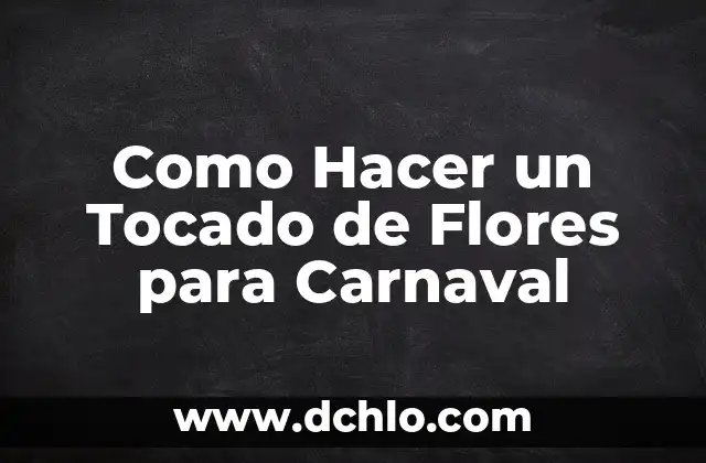 Como hacer botas de carnaval 4 Como Hacer un Tocado de Flores para Carnaval