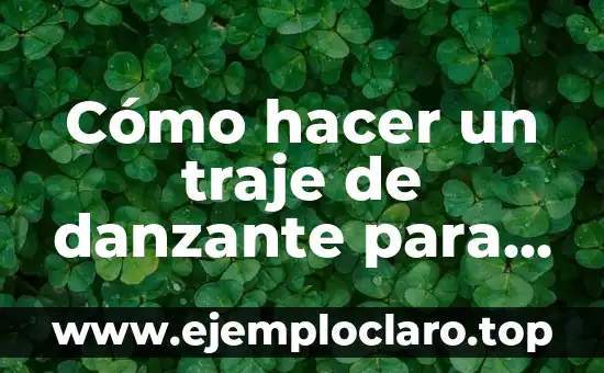 Cómo hacer un traje de danzante para niño