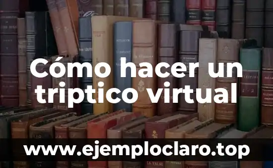 Cómo hacer un triptico virtual