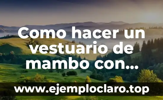 Como hacer un vestuario de mambo con papel crepe