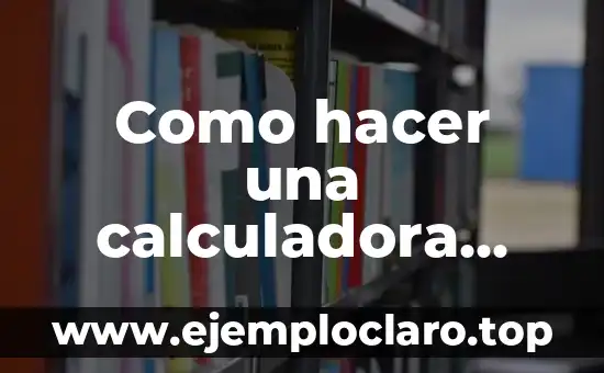 Como hacer una calculadora cientifica en Excel