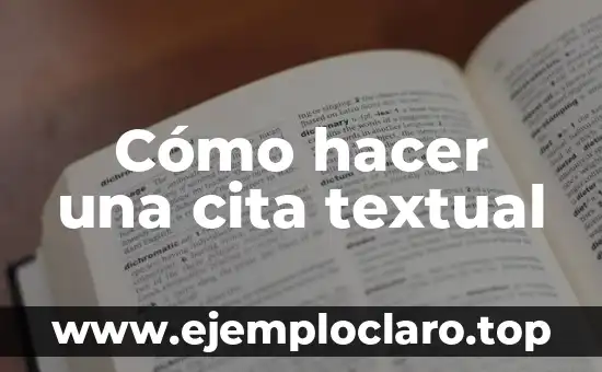 Cómo hacer una cita textual