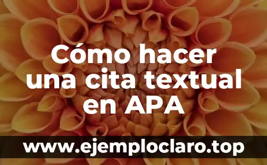C贸mo hacer una cita textual 7 C贸mo hacer una cita textual en APA