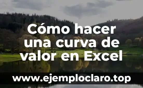 Cómo hacer una curva de valor en Excel