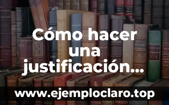 Descubriendo el significado diferente de una monografía 5 Cómo hacer una justificación para una monografía