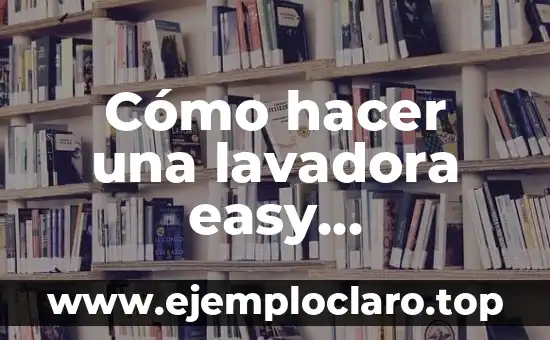 Cómo hacer una lavadora easy automatica a manual