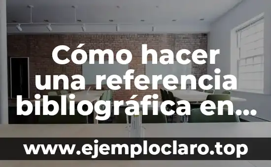 Cómo hacer una referencia bibliográfica en formato APA