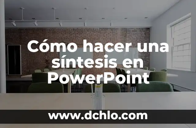Frases Cortas Cargadas de Significado: El Arte de la Sintesis 8 Cómo hacer una síntesis en PowerPoint