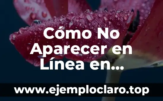 Cómo no aparecer en búsqueda de Facebook 5 Cómo No Aparecer en Línea en WhatsApp – Desaparece de la Vista de Tus Contactos