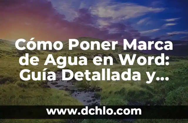 MK de la Marca Significado: Descubre su Real Importancia en el Mundo Empresarial 3 Cómo Poner Marca de Agua en Word: Guía Detallada y Completa