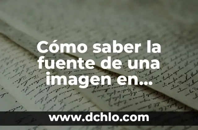 Significado y Significante de una Imagen 7 Cómo saber la fuente de una imagen en internet