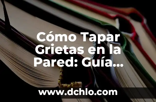 ¿Cómo Saber si es Oro en la Pared? Guía Detallada para Identificar el Oro Auténtico 5 Cómo Tapar Grietas en la Pared: Guía Completa y Detallada