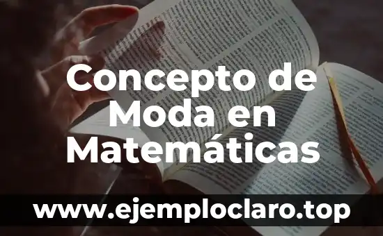 Concepto de Moda en Matemáticas