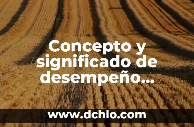 Compromiso Significado en Formación de Cívica 4 Concepto y significado de desempeño laboral