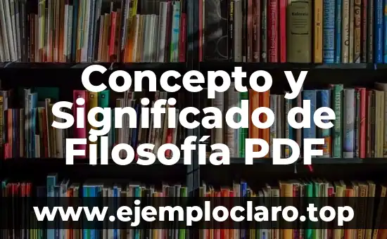 Concepto y Significado de Filosofía PDF