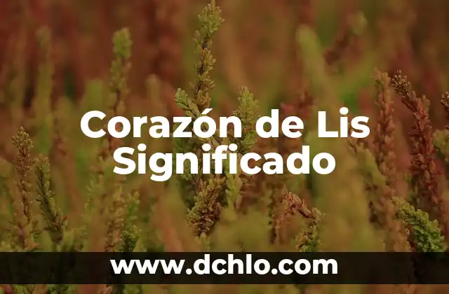 Flor de Lis - Simbología y Significado 7 Corazón de Lis Significado