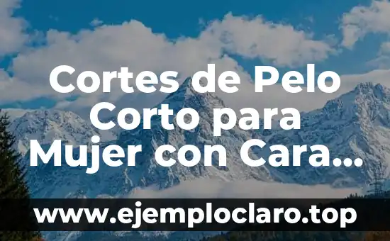 Cómo hacer para que la cabeza de bebé quede redonda 3 Cortes de Pelo Corto para Mujer con Cara Redonda: Tips y Consejos
