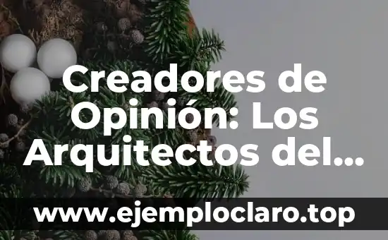 Introducción al Pensamiento Primitivo 6 Creadores de Opinión: Los Arquitectos del Pensamiento Colectivo