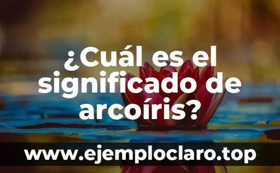 ¿Cuál es el Día de los Santos Inocentes? - Historia y Tradiciones 3 ¿Cuál es el significado de arcoíris?