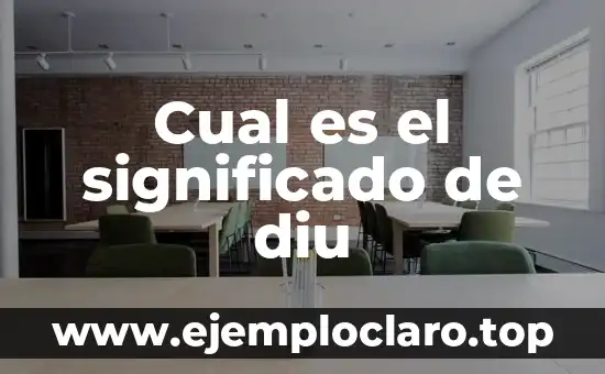 Significado de las Palabras de El Salvador: Un Viaje por su Cultura 7 Cual es el significado de diu