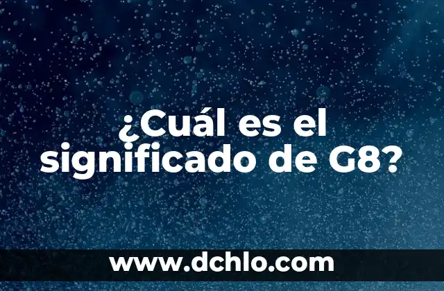 El Significado Nominal de la Sabiduría 8 ¿Cuál es el significado de G8?