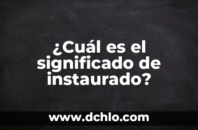 El Significado Etimológico de Tlanalapa Hidalgo 8 ¿Cuál es el significado de instaurado?
