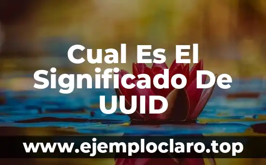 ¿Qué es el abecedario de los sueños? 4 Cual Es El Significado De UUID