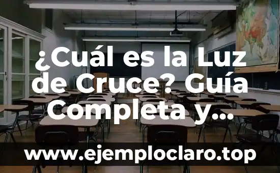¿Cuál es la Luz de Cruce? Guía Completa y Detallada
