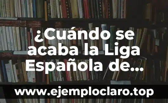 Wonder Woman Liga de la Justicia: La Unión de la Heroína Más Poderosa con los Héroes Más Legendarios 5 ¿Cuándo se acaba la Liga Española de Fútbol?