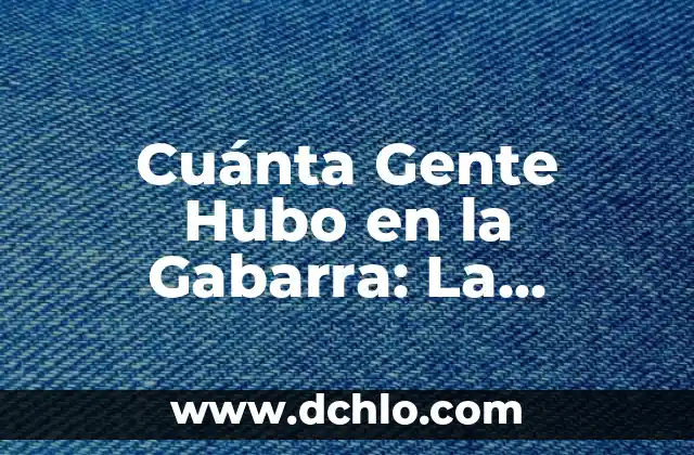 El Escudo de Teziutlán: Un Viaje a Través de Su Historia y Simbolismo 4 Cuánta Gente Hubo en la Gabarra: La Historia detrás del Número