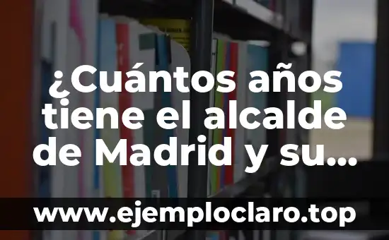 ¿Cuántos años tiene el alcalde de Madrid y su novia?