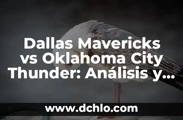Comparativa Dallas Mavericks vs New Orleans Pelicans: Análisis de la Temporada 2022-2023 7 Dallas Mavericks vs Oklahoma City Thunder: Análisis y comparación de dos equipos de la NBA