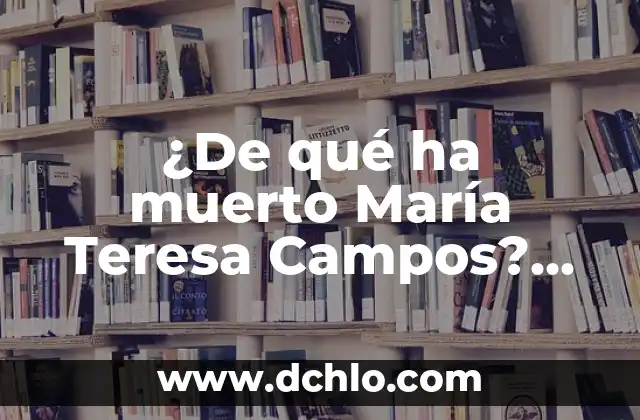 5 Mamíferos en Peligro de Extinción: Una Realidad Alarmente Cercana 7 ¿De qué ha muerto María Teresa Campos? La triste realidad sobre su salud