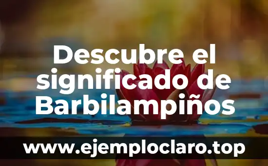 Descubre el significado de Barbilampiños