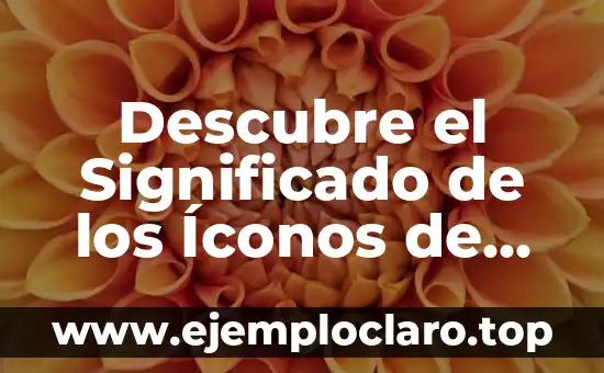 Descubre el Significado de los Íconos de Contactos en Gmail
