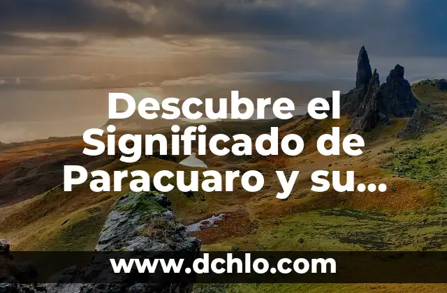 Significado Etimológico de Antropología PDF 7 Descubre el Significado de Paracuaro y su Importancia Histórica