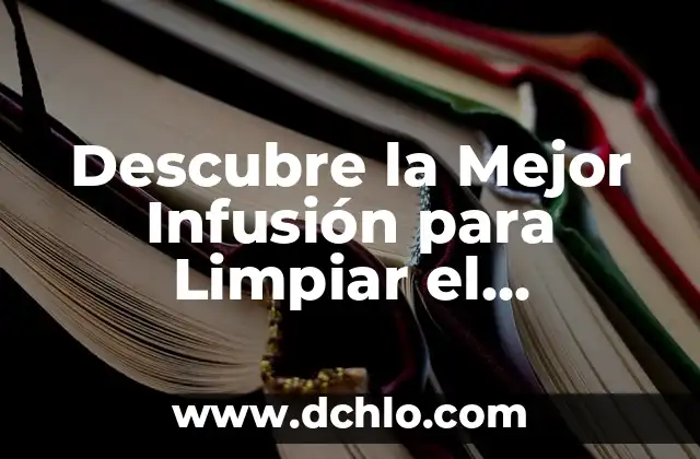 Mudra de la Sabiduría Significado - Guía Completa 4 Descubre la Mejor Infusión para Limpiar el Intestino: Guía Completa