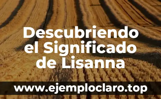 Descubriendo el Significado de Lisanna