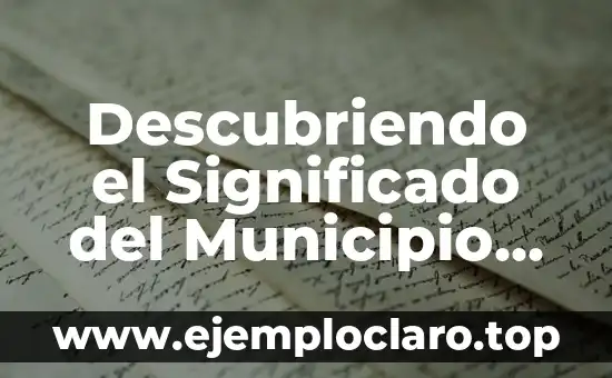Descubriendo el Significado del Municipio de Jerecuaro