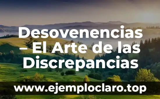 Desovenencias - El Arte de las Discrepancias