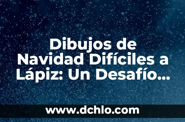 Cómo hacer lápiz de ojos casero 7 Dibujos de Navidad Difíciles a Lápiz: Un Desafío Creativo