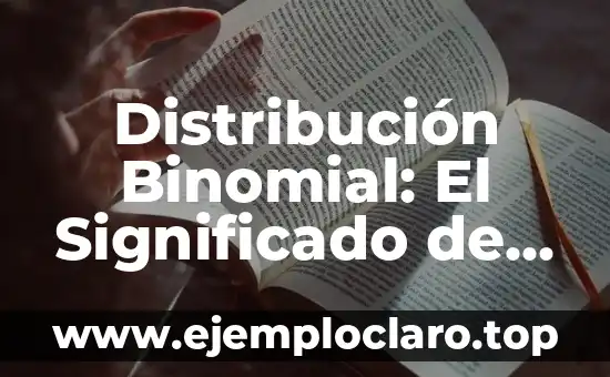 Distribución Binomial: El Significado de n