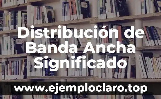 Como Hacer Manga Ancha 7 Distribución de Banda Ancha Significado