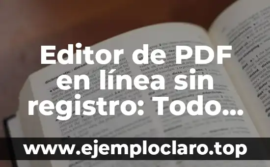 Concepto y significado de emisor en formato PDF 3 Editor de PDF en línea sin registro: Todo lo que necesitas saber