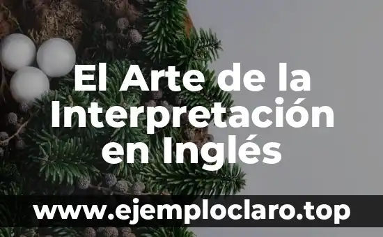 Interpretación de los Sueños 4 El Arte de la Interpretación en Inglés