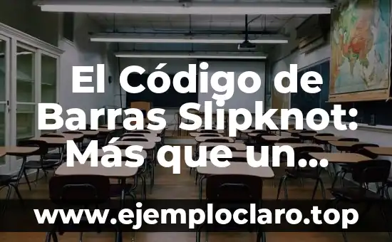 Tatuajes de Códigos de Barras: Significado y Simbolismo 4 El Código de Barras Slipknot: Más que un Símbolo
